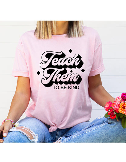 Teach Them To Be Kind Retro Graphic T-Shirt