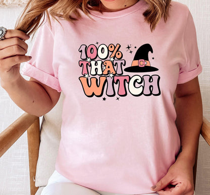 One Hundred Percent 100% That Witch Graphic T-Shirt