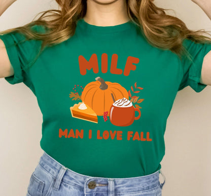 MILF Man I Love Fall Graphic T-Shirt