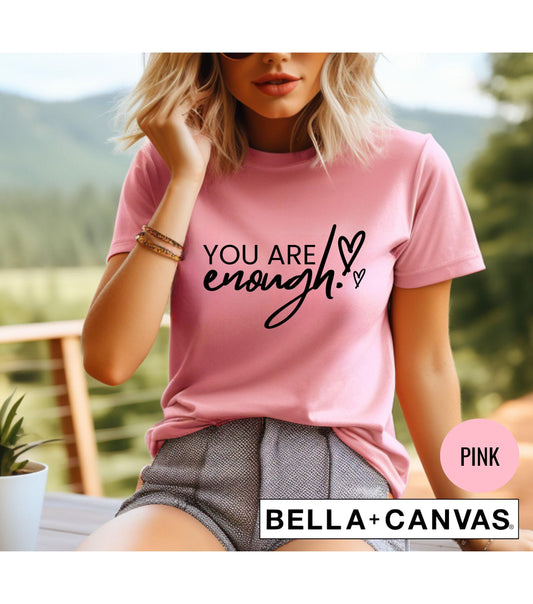 You Are Enough Heart Graphic T-Shirt