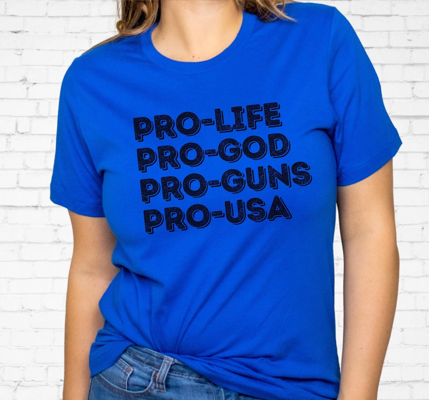 Pro-Life Pro-God Pro-Guns Pro USA Graphic T-Shirt