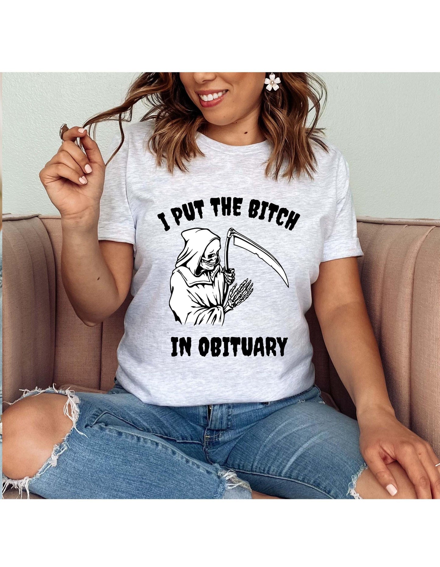 I Put The Bitch In Obituary Women's Graphic T-Shirt