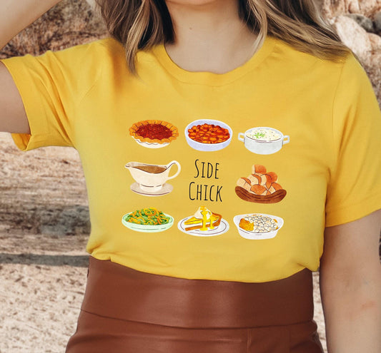 Im A Side Chick Thanksgiving Graphic T-Shirt